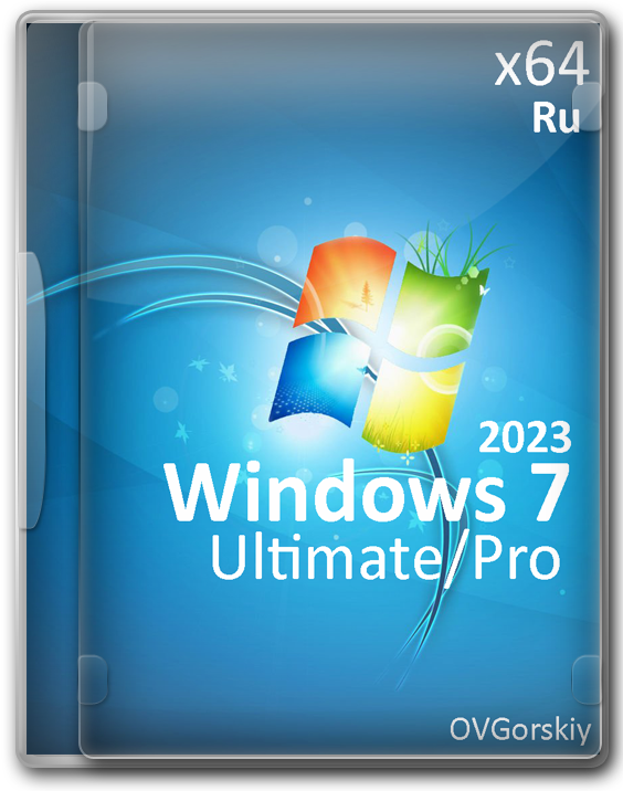 Windows 7 Pro/Ultimate x64 SP1 by OVGorskiy 2023