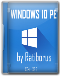 Windows 10 PE x64 - x86 by Ratiborus загрузочный USB.