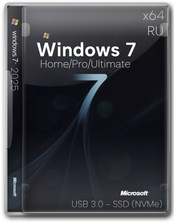 Windows 7 Pro/Ultimate/Home x64 2025 с драйверами USB 3.0 и SSD (NVMe)