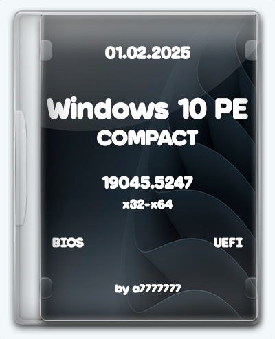 Windows 10 PE Live USB x64/x86 Compact - 19045.5247 на русском